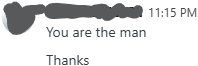 You are the man. Thanks