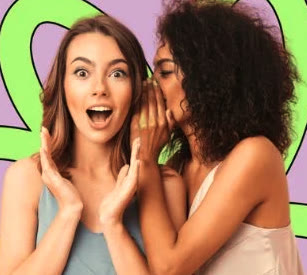 Two women talking about someone they both know - the kind of conversation that happens inside the Tea App, where men cannot see it.